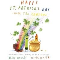 Happy St. Patrick's Day from the Crayons [Hardcover]