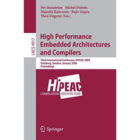 High Performance Embedded Architectures and Compilers: Third International Confe [Paperback]