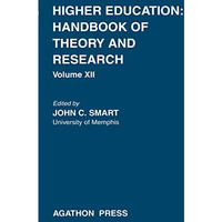 Higher Education: Handbook of Theory and Research 12 [Paperback]