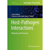 Host-Pathogen Interactions: Methods and Protocols [Hardcover]