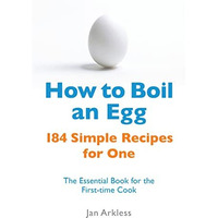 How To Boil An Egg [Paperback]