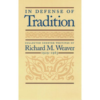 IN DEFENSE OF TRADITION [Paperback]