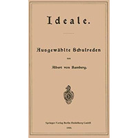 Ideale: Ausgew?hlte Schulreden [Paperback]