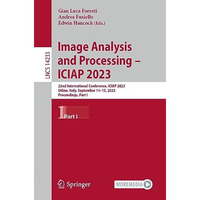 Image Analysis and Processing  ICIAP 2023: 22nd International Conference, ICIAP [Paperback]