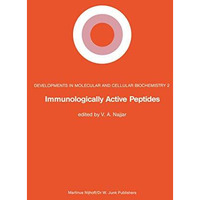 Immunologically Active Peptides [Paperback]