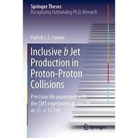 Inclusive b Jet Production in Proton-Proton Collisions: Precision Measurement wi [Paperback]