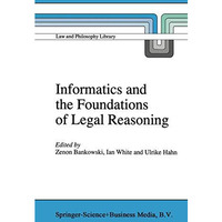 Informatics and the Foundations of Legal Reasoning [Paperback]