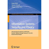 Information Systems Security and Privacy: 4th International Conference, ICISSP 2 [Paperback]