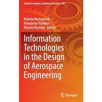 Information Technologies in the Design of Aerospace Engineering [Hardcover]