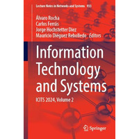 Information Technology and Systems: ICITS 2024, Volume 2 [Paperback]