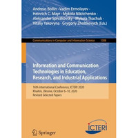 Information and Communication Technologies in Education, Research, and Industria [Paperback]