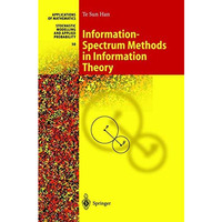 Information-Spectrum Methods in Information Theory [Paperback]