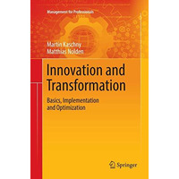 Innovation and Transformation: Basics, Implementation and Optimization [Paperback]