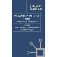 Innovation in the Public Sector: Linking Capacity and Leadership [Paperback]