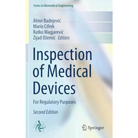 Inspection of Medical Devices: For Regulatory Purposes [Hardcover]