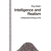 Intelligence and Realism: A Materialist Critique of IQ [Paperback]