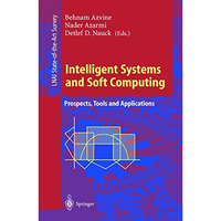 Intelligent Systems and Soft Computing: Prospects, Tools and Applications [Paperback]