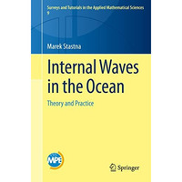 Internal Waves in the Ocean: Theory and Practice [Paperback]