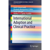 International Adoption and Clinical Practice [Paperback]