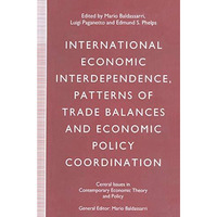 International Economic Interdependence, Patterns of Trade Balances and Economic  [Hardcover]