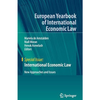 International Economic Law: New Approaches and Issues [Hardcover]