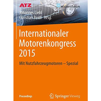 Internationaler Motorenkongress 2015: Mit Nutzfahrzeugmotoren - Spezial [Paperback]