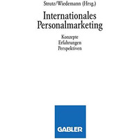 Internationales Personalmarketing: Konzepte, Erfahrungen, Perspektiven [Paperback]