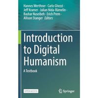 Introduction to Digital Humanism: A Textbook [Hardcover]