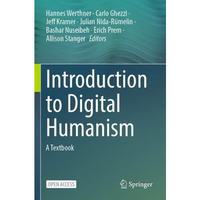 Introduction to Digital Humanism: A Textbook [Paperback]