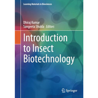 Introduction to Insect Biotechnology [Paperback]