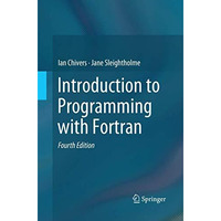 Introduction to Programming with Fortran [Paperback]