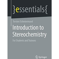 Introduction to Stereochemistry: For Students and Trainees [Paperback]