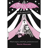 Isadora Moon va de excursi?n / Isadora Moon Goes Camping [Paperback]