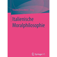 Italienische Moralphilosophie [Paperback]