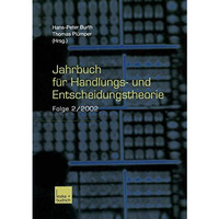 Jahrbuch f?r Handlungs- und Entscheidungstheorie: Folge 2/2002 [Paperback]