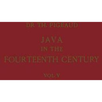 Java in the 14th Century: A Study in Cultural History: The Ngara-Krtgama by R [Paperback]