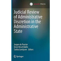 Judicial Review of Administrative Discretion in the Administrative State [Hardcover]