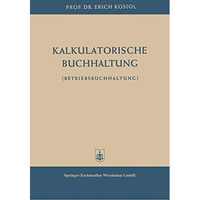 Kalkulatorische Buchhaltung: Betriebsbuchhaltung [Paperback]