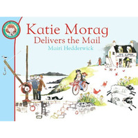 Katie Morag Delivers the Mail [Paperback]