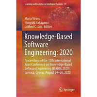 Knowledge-Based Software Engineering: 2020: Proceedings of the 13th Internationa [Hardcover]