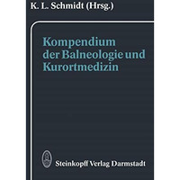 Kompendium der Balneologie und Kurortmedizin [Paperback]