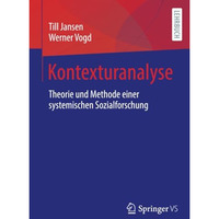 Kontexturanalyse: Theorie und Methode einer systemischen Sozialforschung [Paperback]