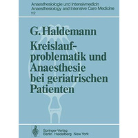 Kreislaufproblematik und Anaesthesie bei geriatrischen Patienten [Paperback]