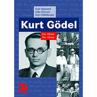 Kurt G?del: Das Album - The Album [Hardcover]