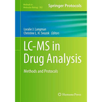 LC-MS in Drug Analysis: Methods and Protocols [Hardcover]