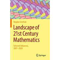 Landscape of 21st Century Mathematics: Selected Advances, 20012020 [Paperback]