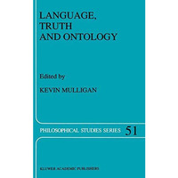 Language, Truth and Ontology [Hardcover]