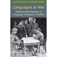 Languages at War: Policies and Practices of Language Contacts in Conflict [Hardcover]