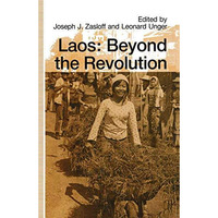 Laos: Beyond the Revolution [Paperback]