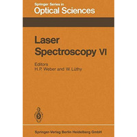 Laser Spectroscopy VI: Proceedings of the Sixth International Conference, Interl [Paperback]